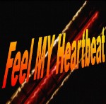 Feel my heartbeat